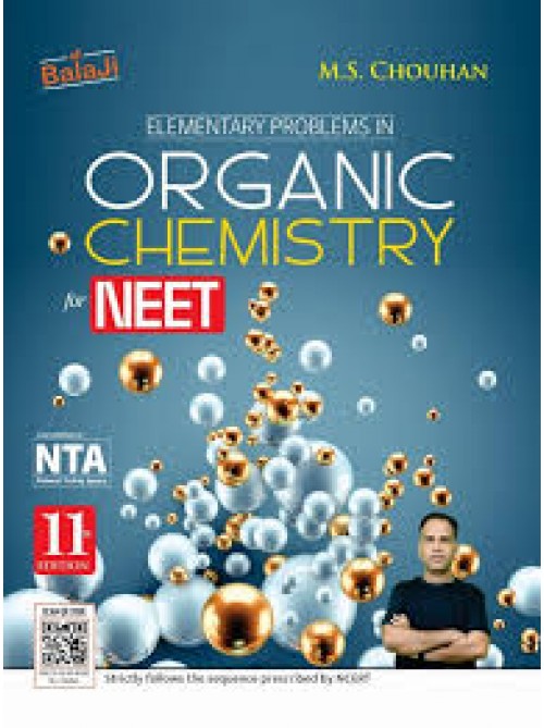 Elementary Problems In Organic Chemistry For Neet Aiims (M.S. Chouhan)  at Ashirwad Publication